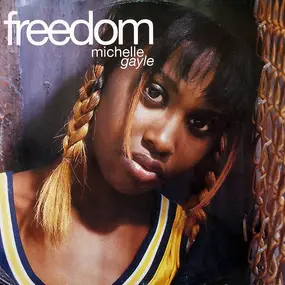 Michelle Gayle - Freedom