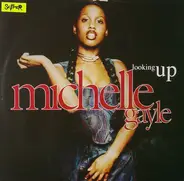 Michelle Gayle - Looking Up