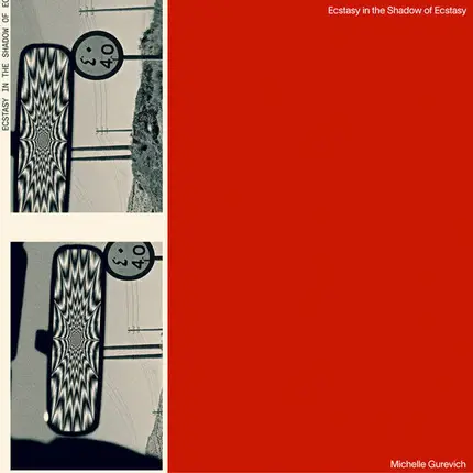 Michelle Gurevich - Ecstacy In The Shadow Of Ecstacy