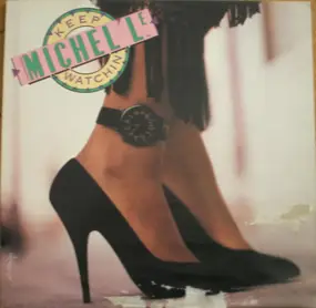 michel'le - Keep Watchin'