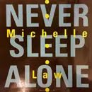 12inch Vinyl Single - Michelle Law - Never Sleep Alone