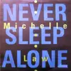 7inch Vinyl Single - Michelle Law - Never Sleep Alone