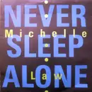 7inch Vinyl Single - Michelle Law - Never Sleep Alone