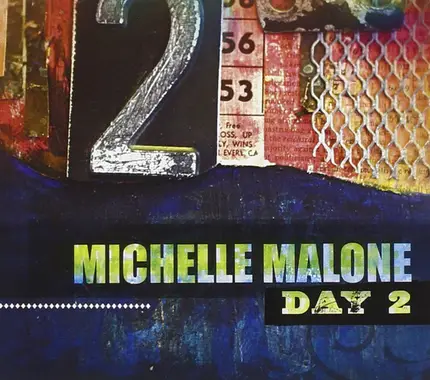 Michelle Malone - Day 2