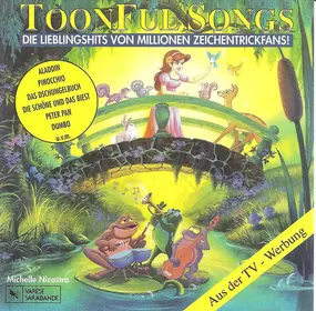 Michelle Nicastro - Toonful Songs - Die Lieblingshits von Millionen Zeichentrickfans!