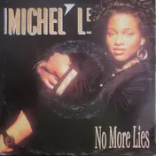 michel'le - No More Lies / Never Been In Love