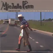 Michelle Penn - How Do You Live