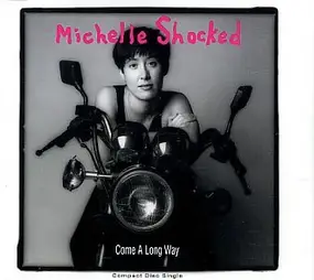 Michelle Shocked - Come a long way