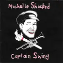 CD - Michelle Shocked - Captain Swing