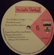 12inch Vinyl Single - Michelle Shocked - If Love Was A Train