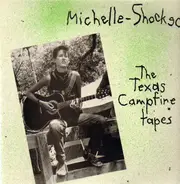 Michelle Shocked - The Texas Campfire Tapes