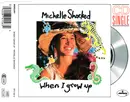 CD Single - Michelle Shocked - When I Grow Up - Minidisc