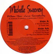 Michelle Sweeney - When You Love Somebody