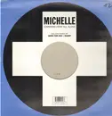 12inch Vinyl Single - Michelle - Standing Here All Alone
