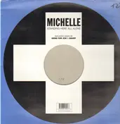 Michelle - Standing Here All Alone