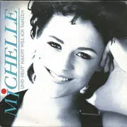 7inch Vinyl Single - Michelle - Und Heut' Nacht Will Ich Tanzen