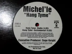 michel'le - Hang Tyme