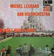 Michel Legrand Et Son Orchestre - Rendez-Vous A Paris