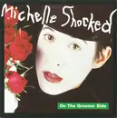 7'' - Michelle Shocked - On The Greener Side