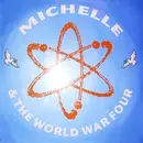 12'' - Michelle & The World War Four - Leave It All Behind
