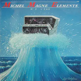 Michel Magne - Éléments Nº 2 'L'Eau'