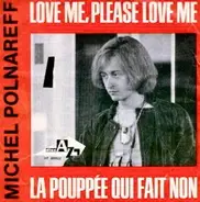 Michel Polnareff - Love Me Please Love Me