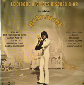 Michel Polnareff - Le Disque D'Or Des Disques D'Or