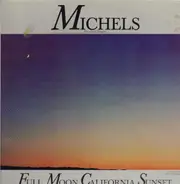 Michels, Wolfgang Michels - Full Moon California Sunset