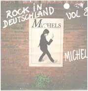 Michels, Wolfgang Michels - Rock In Deutschland Vol 8