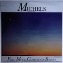 LP - Michels, Wolfgang Michels - Full Moon California Sunset