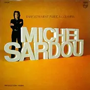 Michel Sardou - Enregistrement Public A L'Olympia