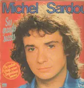 LP - Michel Sardou - Ses Grands Succès - Gatefold