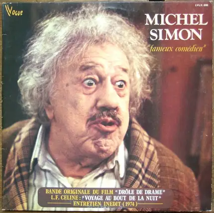 Michel Simon - Fameux Comédien