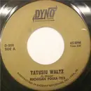 7inch Vinyl Single - Michigan Polka-Tels - Tatusiu Waltz / Susan Polka