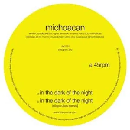 Michoacan - In the Dark of the Night