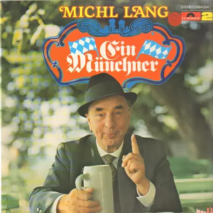 Michl Lang - Ein Münchner