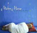 CD - Michy Mano - The Cool Side Of The Pillow - Digipak