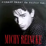 7inch Vinyl Single - Michy Reincke - Niemand Kommt So Selten Vor ...