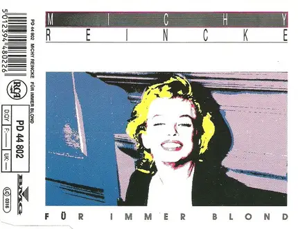 Michy Reincke - Für Immer Blond