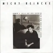 7inch Vinyl Single - Michy Reincke - Romeo & Julia Auf Der Suche Nach Dem Ernst Des Lebens
