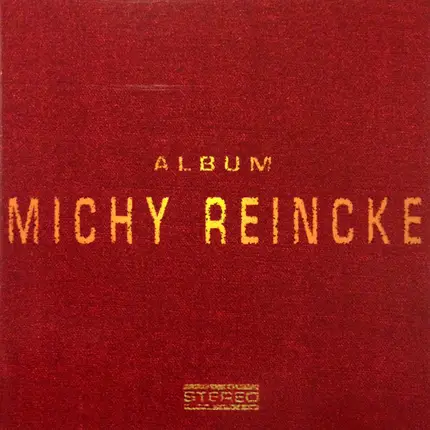 michy reincke - Album