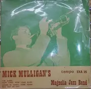 Mick Mulligan's Magnolia Jazz Band - Mick Mulligan's Magnolia Jazz Band