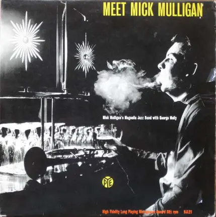 Mick Mulligan's Magnolia Jazz Band with George Melly - Meet Mick Mulligan