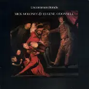 Mick Moloney & Eugene O'Donnell - Uncommon Bonds