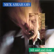 Mick Abrahams - All Said And Done