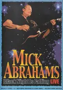 Mick Abrahams - Black Night Is Falling Live