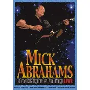 Mick Abrahams - BLACK NIGHT IS FALLING