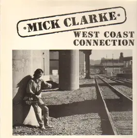 Mick Clarke - West Coast Connection