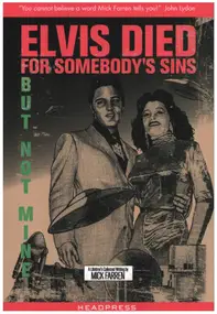 Mick Farren - Elvis Died for Somebody's Sins...