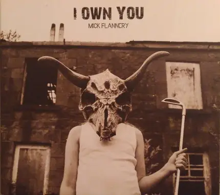 Mick Flannery - I Own You